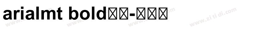 arialmt bold字体字体转换
